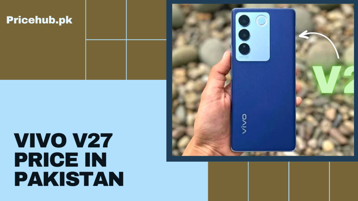 Vivo V27 Price in Pakistan