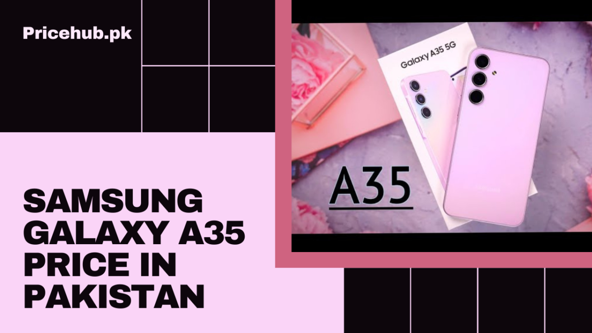 Samsung Galaxy A35 Price in Pakistan