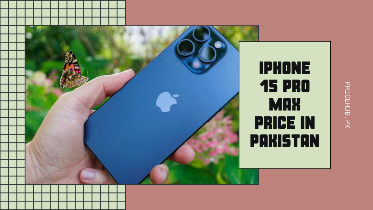 iPhone 15 Pro Max Price in Pakistan