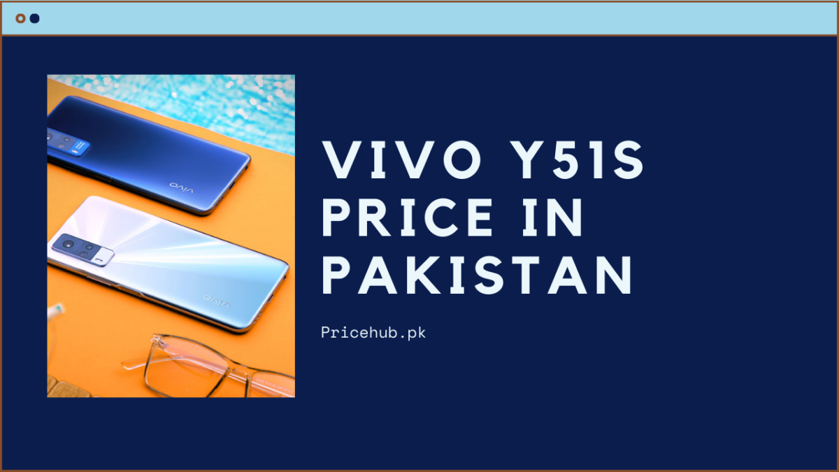 Vivo Y51s Price in Pakistan